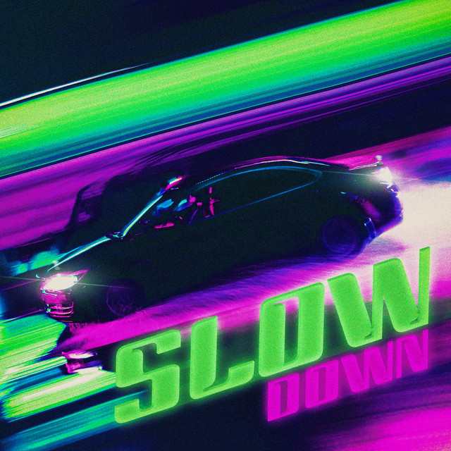 Cover art for Slow Down by Korzana, Lxvrich